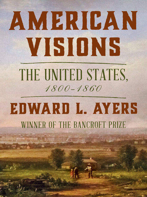 Title details for American Visions by Edward L. Ayers - Wait list